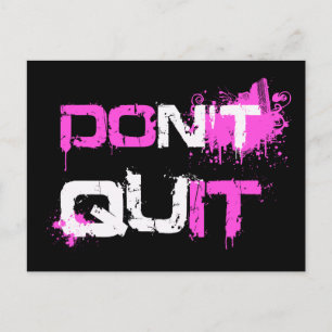 DON'T QUIT - DO IT paint splattered urban quote qu Postcard