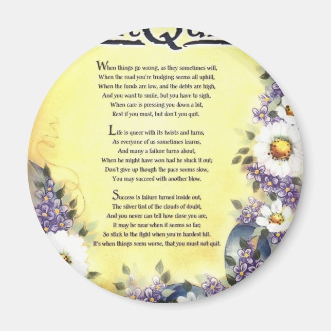 Don't Quit=Inspiring Words of Wisdom Magnet (Front)