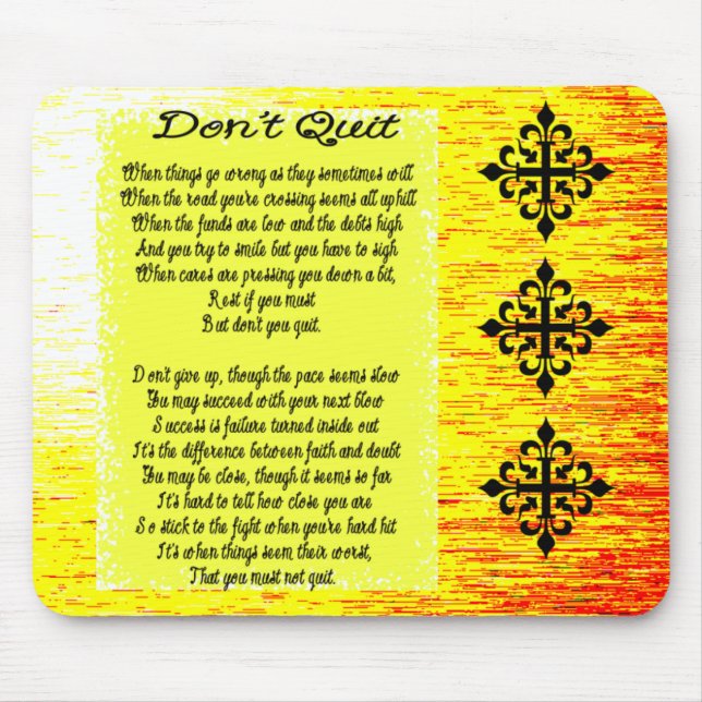Don't Quit Mouse Mat (Front)
