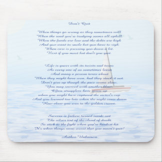 Dont Quit Mousepad