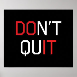 Don't Quit Poster