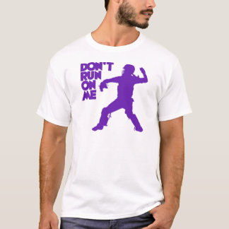 Don't Run, purple T-Shirt