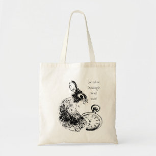 Don't Rush Me, Last Minute, Late Fun Rabbit Tote Bag