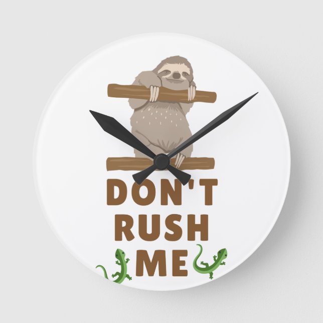 Dont rush me round clock (Front)