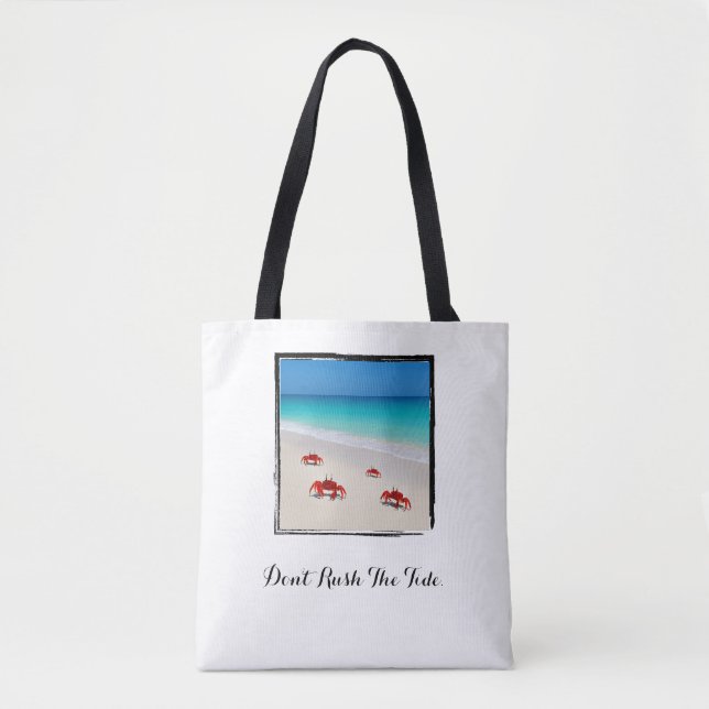 Don't Rush The Tide - Minimalist Beach Tote Bag (Front)