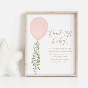 Don't Say Baby Pink Balloon Girl Baby Shower Poster