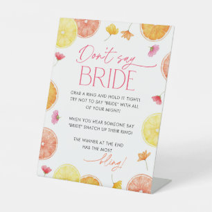 Don't Say Bride Bridal Shower Game Main Squeeze Pedestal Sign