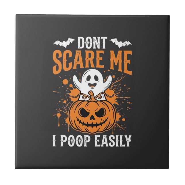 Don't Scare Me Halloween Ghost Pumpkin Design Tile (Front)