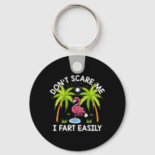 Dont Scare Me I Fart Easily Funny Flamingo Lover Key Ring