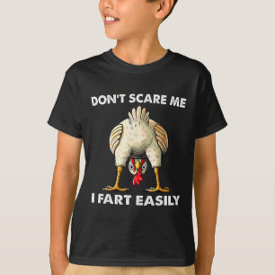 Don't Scare Me I Fart Easily Funny Sarcasm Humour T-Shirt
