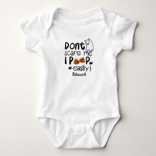 Don't Scare Me I Poop Easily - Personalised it- Baby Bodysuit