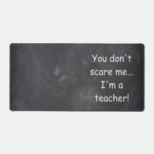 Don't Scare Teacher Chalkboard Class Decoration Desk Mat