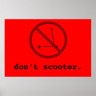 Don't Scooter Poster