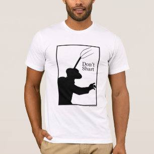 Don't Shart Shirt