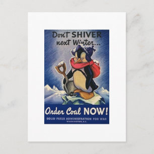 Don't Shiver Next Winter Vintage WW2 Postcard