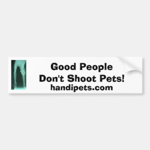 Don't shoot pets bumper sticker
