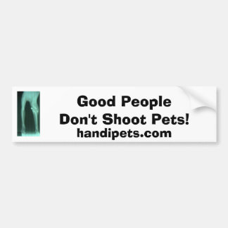 Don't shoot pets bumper sticker