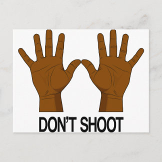 Don't Shoot Postcard
