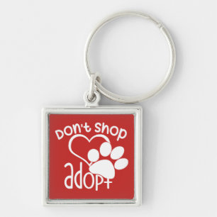 Don't Shop Adopt Puppy Puppies Rescue Adoption Mum Key Ring