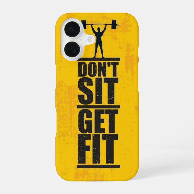 Don't Sit, Get Fit _ iphone case  (Back)
