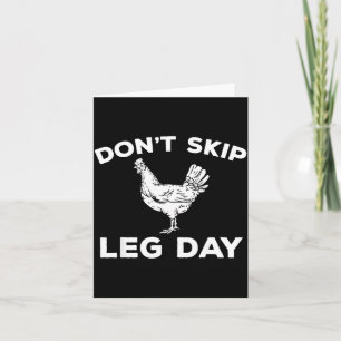 Dont Skip Leg Day Shirt Funny Gym Workout Fitness Card