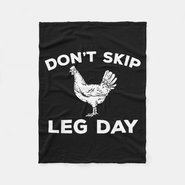 Dont Skip Leg Day Shirt Funny Gym Workout Fitness  Fleece Blanket (Front)