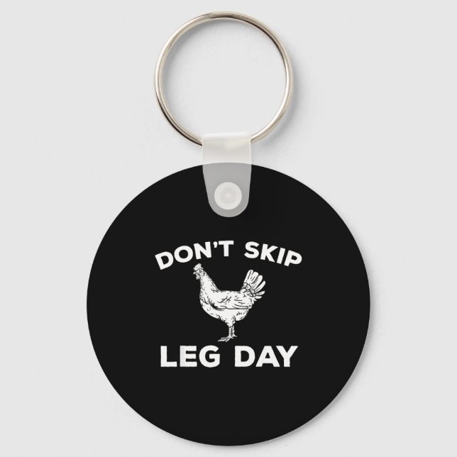 Dont Skip Leg Day Shirt Funny Gym Workout Fitness  Key Ring (Front)