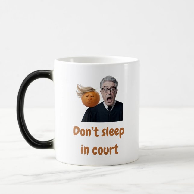 Don't sleep in court magic mug (Left)