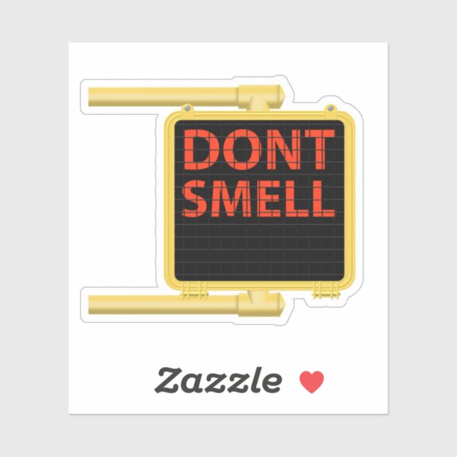 Don't Smell Cross Walk Sign (Sheet)