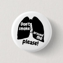 Don't smoke around me please! Button