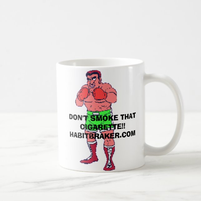 DON'T SMOKE THAT CIGARETTE!! MUG, COFFEE MUG (Right)