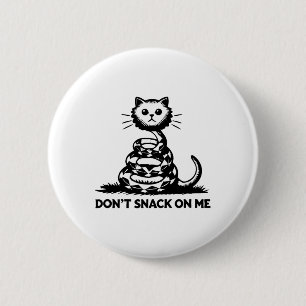 Don't Snack On Me Funny Cat 6 Cm Round Badge