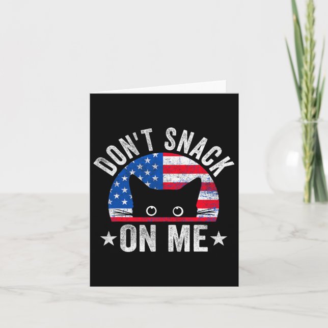 Don't Snack On Me Funny Cat Meme  Card (Front)