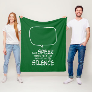 Don't Speak Fleece Blanket
