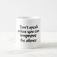 Don't Speak Mug