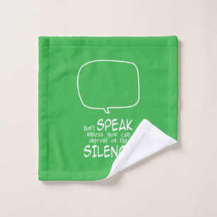 Don't Speak Wash Cloth