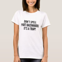 Don't Spell Part Backwards