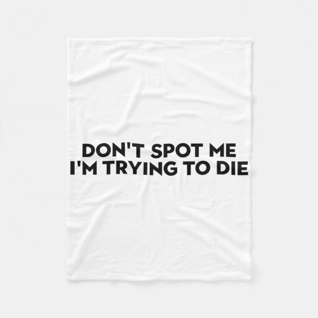 Don't Spot Me2  Fleece Blanket (Front)