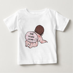 Don't Squeeze the Cheeks Baby T-Shirt