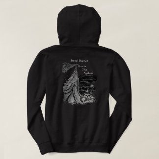 Don't Starve, Starve The System Beaver Trapper T Hoodie