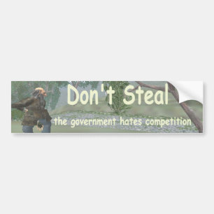 Don't Steal Bumper Sticker