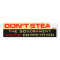 Don't Steal The Government Hates Bumper Sticker