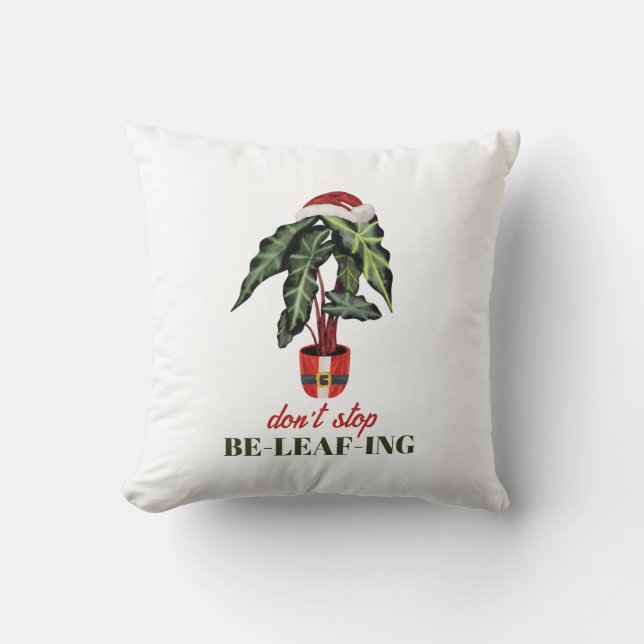 Don't Stop Be-leaf-ing Santa Christmas Houseplant Cushion (Front)