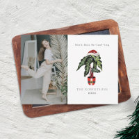 Don't Stop Beleafing House Plant Photo Christmas