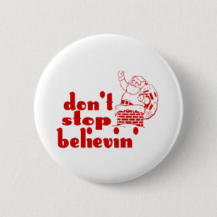 Don't Stop Believin' Button