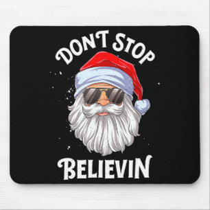 Dont Stop Believin Santa Christmas Boys Kids _1 Mouse Mat