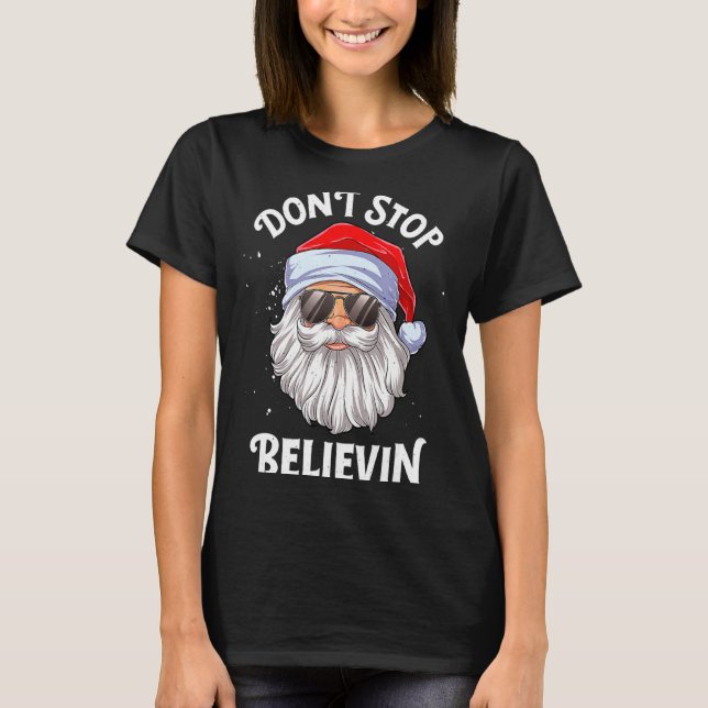 Dont Stop Believin Santa Christmas Boys Kids _1  T-Shirt (Front)
