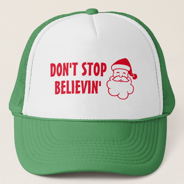 Don't stop believin Santa Claus Christmas hat (Front)