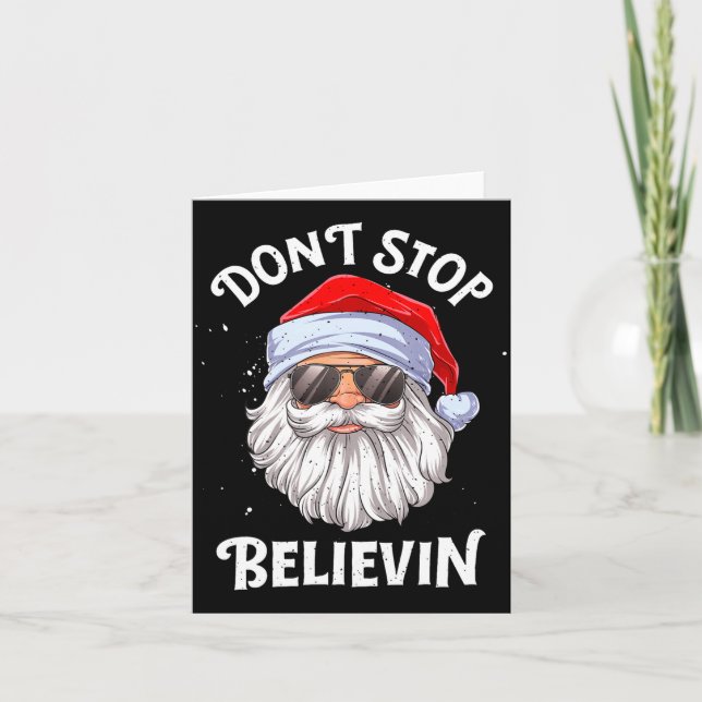 Dont Stop Believin Santa Funny Christmas Boys Kid  Card (Front)