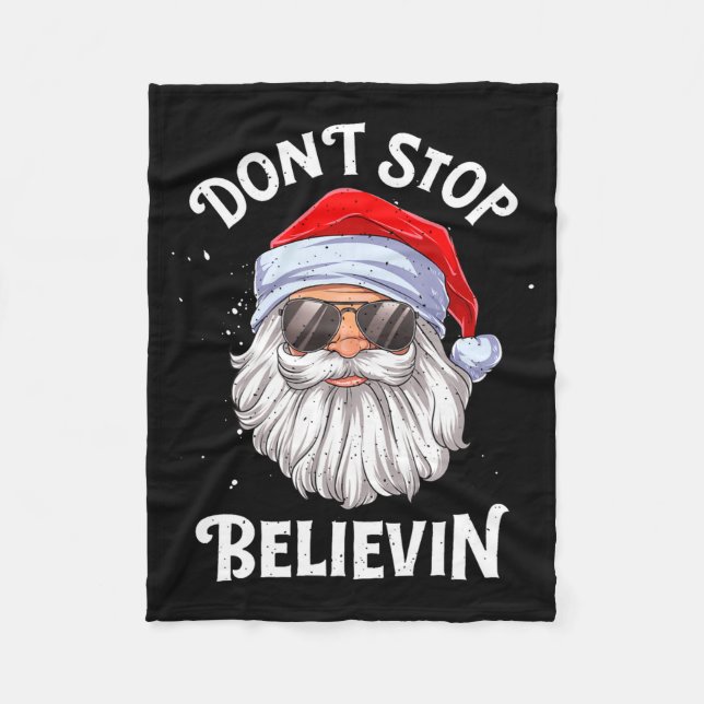 Dont Stop Believin Santa Funny Christmas Boys Kid  Fleece Blanket (Front)